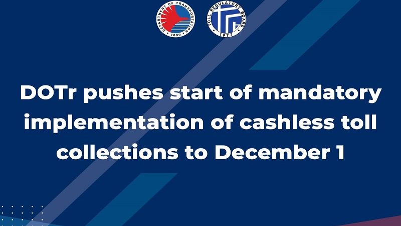 Pagpapatupad ng mandatory cashless transaction sa mga expressway iniurong sa Dec. 1