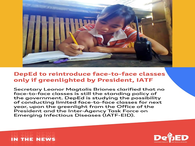 Face-to-face classes papayagan kung mayroong go signal ni Pangulong Duterte at IATF ayon sa DepEd