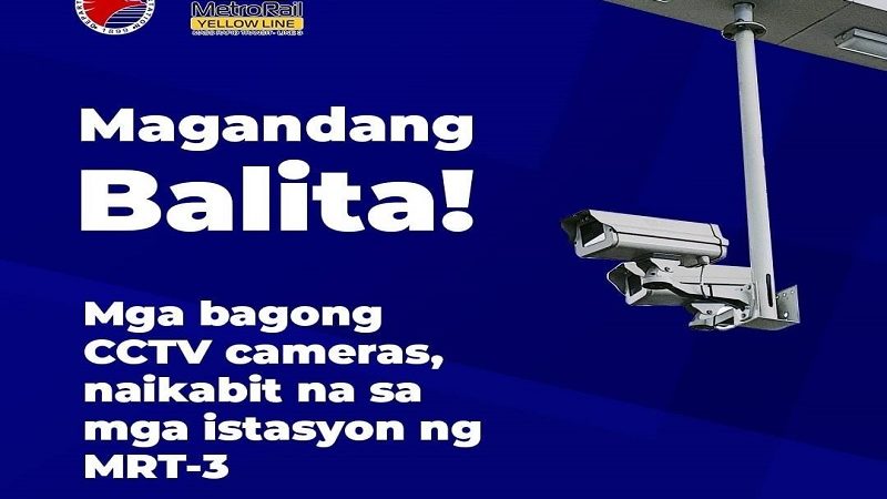 Bagong CCTV cameras naikabit na sa mga istasyon ng MRT-3