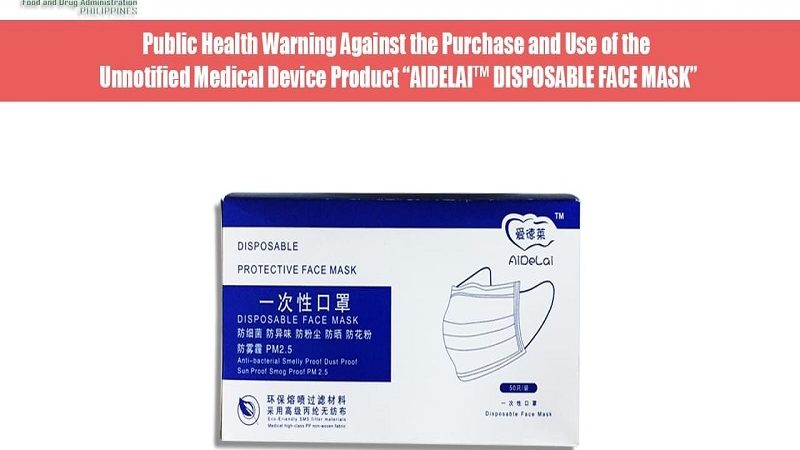FDA nagbabala sa publiko laban sa pagbili at paggamit ng AiDeLai disposable face masks
