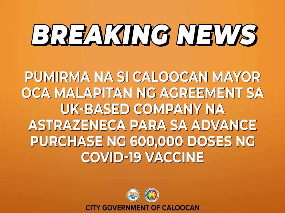 Caloocan City LGU nakipagkasundo na sa AstraZeneca para sa advance purchase ng 600,000 doses ng COVID-19 vaccine