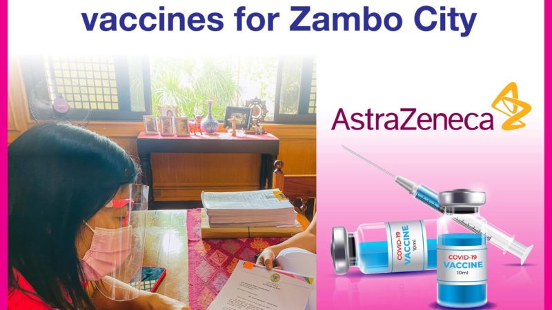 Zamboanga City bibili ng 410,000 doses ng AstraZeneca COVID-19 vaccine