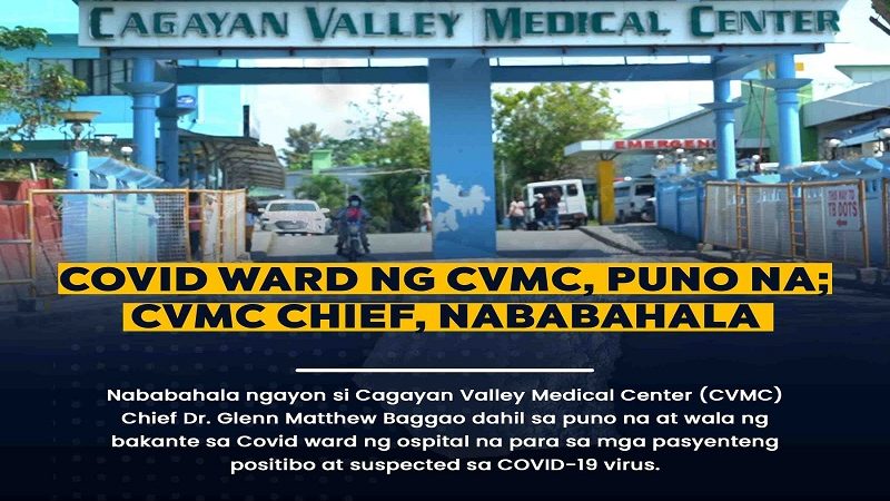 COVID ward ng Cagayan Valley Medical Center puno na