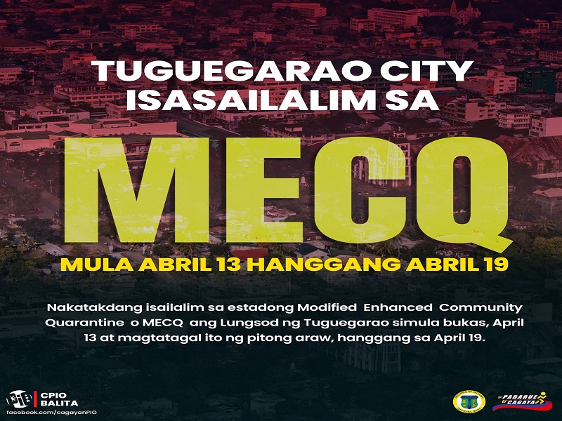 Tuguegarao City isinailalim sa MECQ