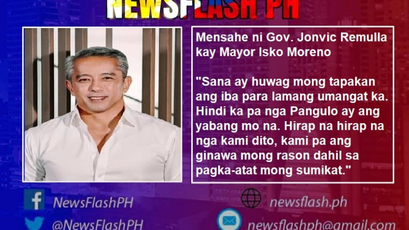 Gov. Jonvic Remulla kay Mayor Isko Moreno: Hindi ka pa nga pangulo ang yabang mo na
