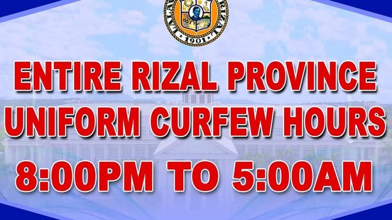 8PM to 5AM na curfew iiral sa buong Rizal