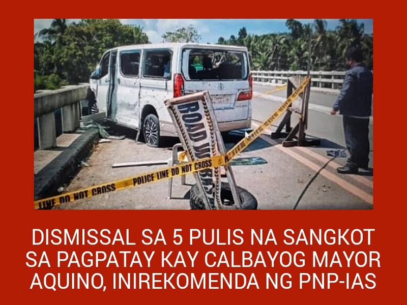 Limang pulis na sangkot sa pananambang sa alkalde ng Calbayog City inirekomendang masibak sa serbisyo