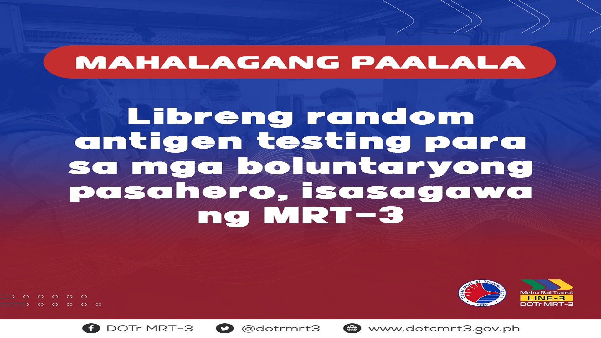 Random Antigen Testing sa mga pasahero ng MRT-3 sisimulan na bukas, Jan. 11