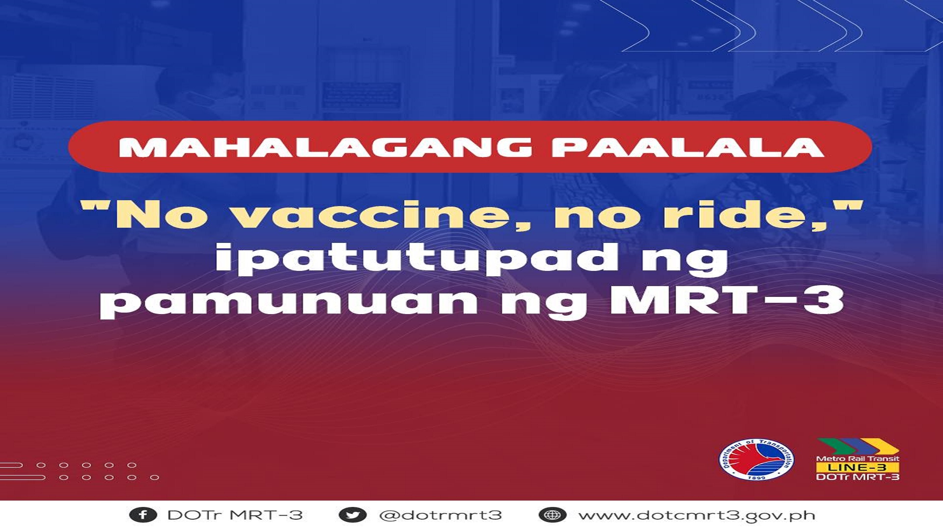 “No Vaccine, No Ride” ipatutupad sa MRT-3 simula sa Lunes, Jan. 17