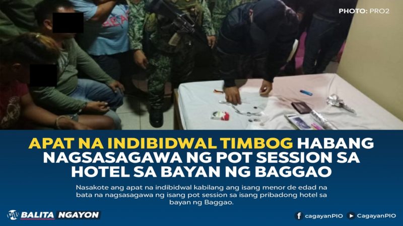 Apat na katao huli sa aktong nagpo-pot session sa isang hotel sa Cagayan