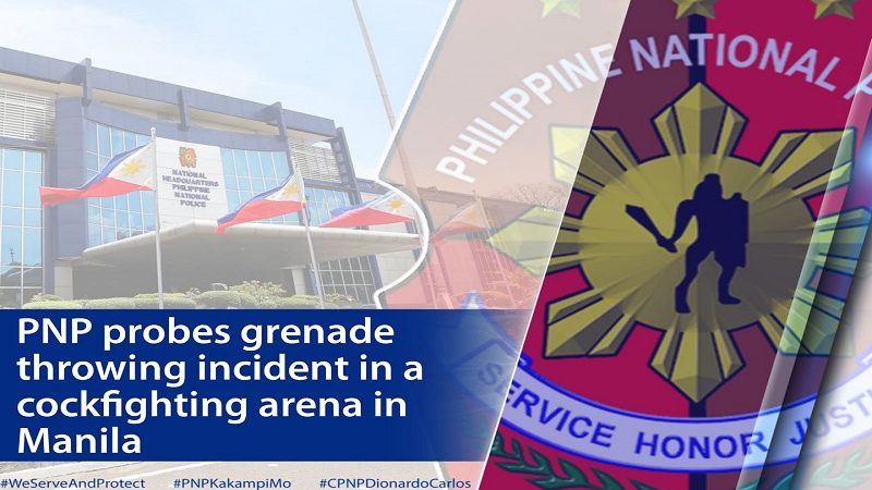 Paghahagis ng granada sa isang sabungan sa Maynila iniimbestigahan na ng PNP