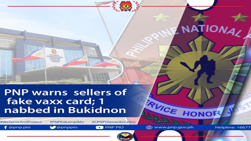 Nagbebenta ng pekeng vaxx card arestado sa Bukidnon