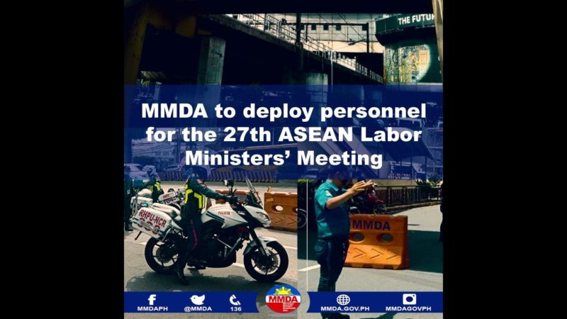 MMDA nagtalaga ng karagdagang mga tauhan para sa 27th ASEAN Labor Ministers’ Meeting