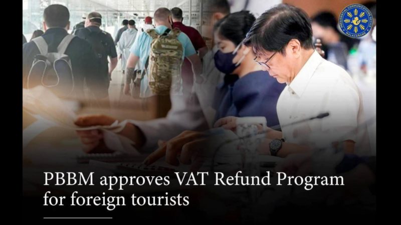 VAT refund program para sa mga dayuhang turista inaprubahan ni PBBM