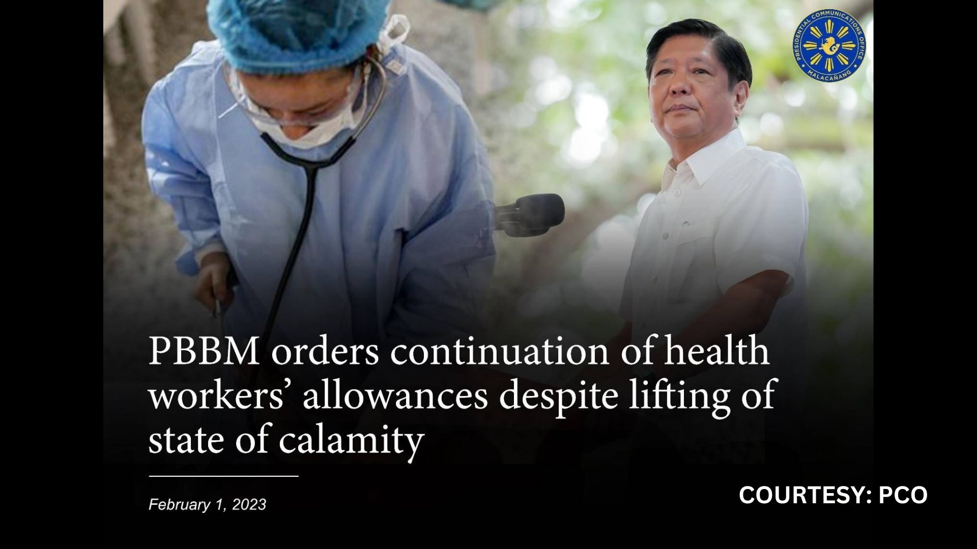 COVID-19 allowance ng mga health worker pinatutuloy ni Pangulong Marcos kahit natapos na ang pag-iral ng state of calamity