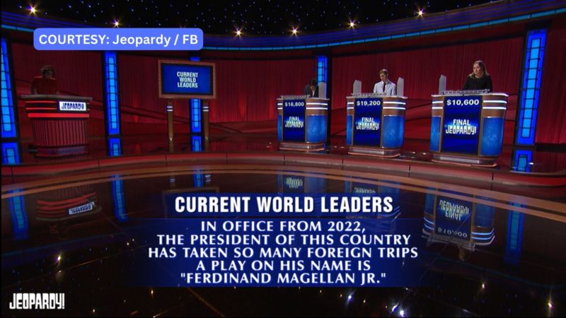 PBBM na-feature sa US game show na “Jeopardy” bilang presidente na may maraming foreign trips mula nang maupo sa pwesto