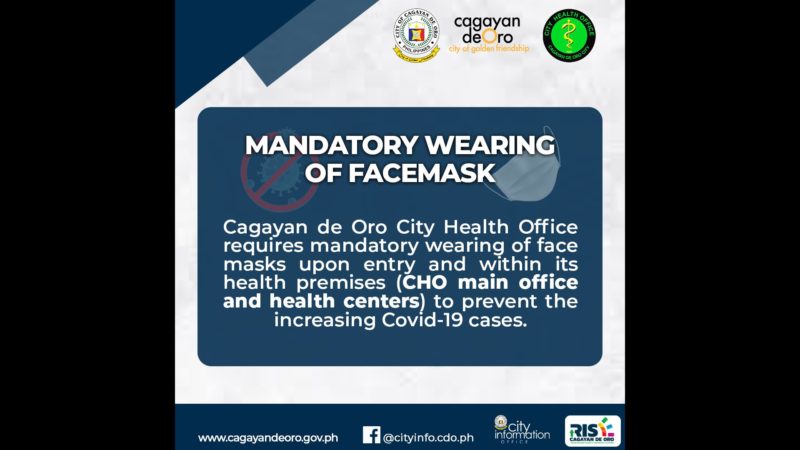 Mandatory na pagsusuot ng face mask sa City Health Office ng Cagayan de Oro City ipinatutupad