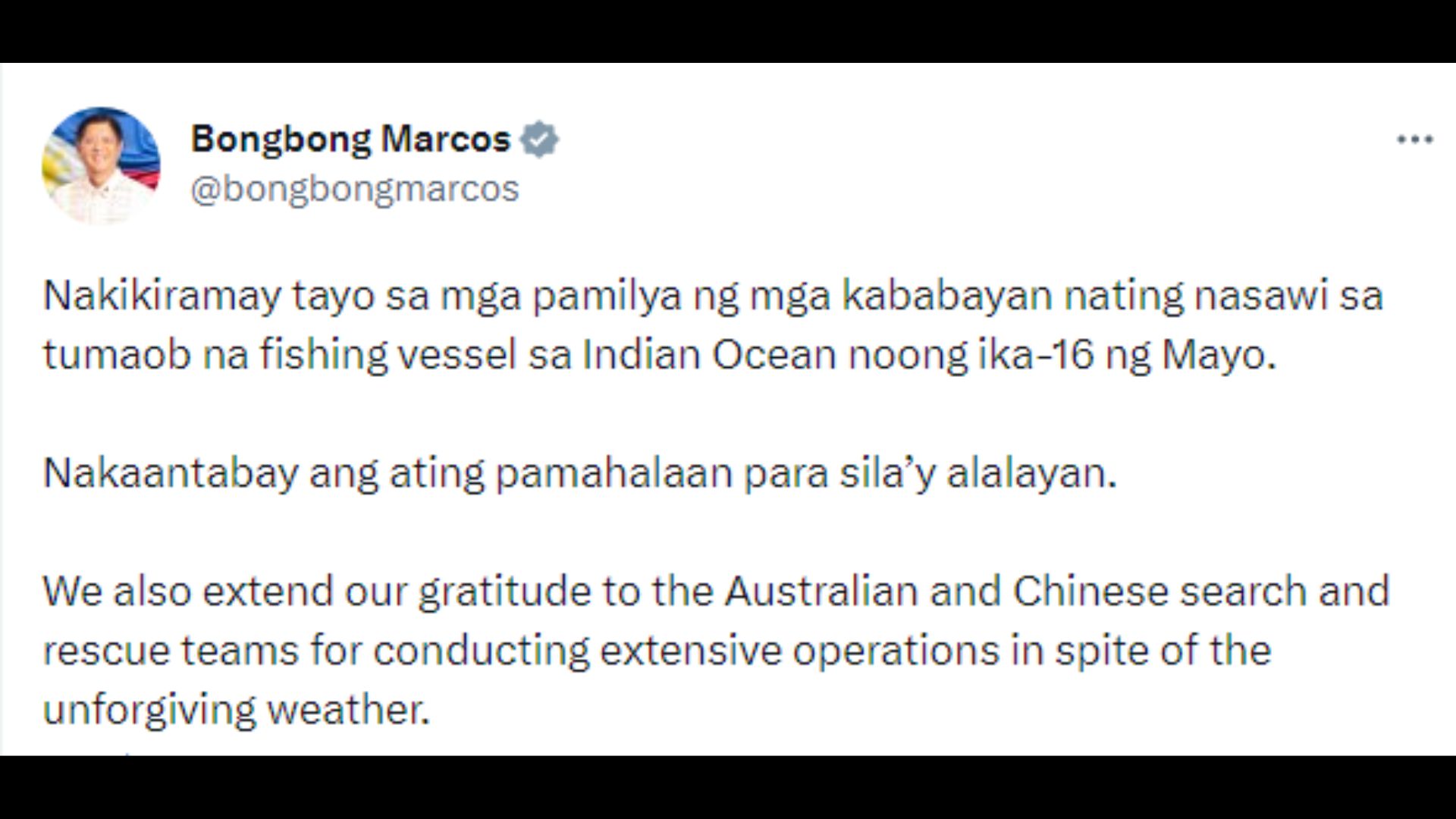 Pangulong Marcos nakiramay sa pagpanaw ng limang Pinoy na crew ng tumaob na Chinese Fishing Vessel