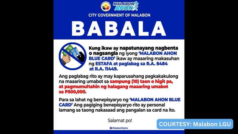 Mga nagbebenta o nagsasanla ng ‘Malabon Ahon Blue Card’ posibleng makasuhan