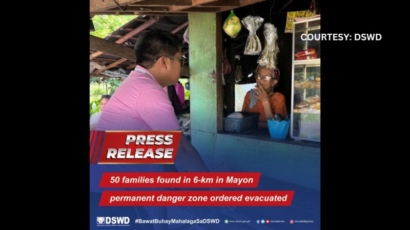 50 pamilya na nananatili sa 6km permanent danger zone ng Mayon, inilikas ng DSWD