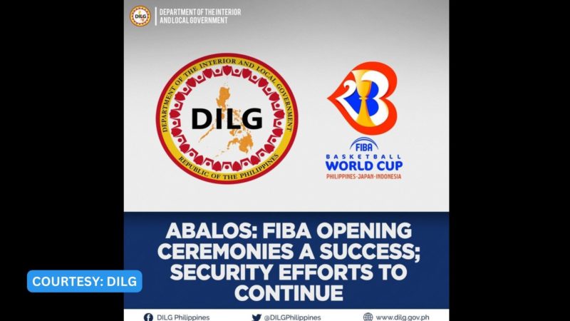Pagbubukas ng FIBA World Cup naging mapayapa – DILG