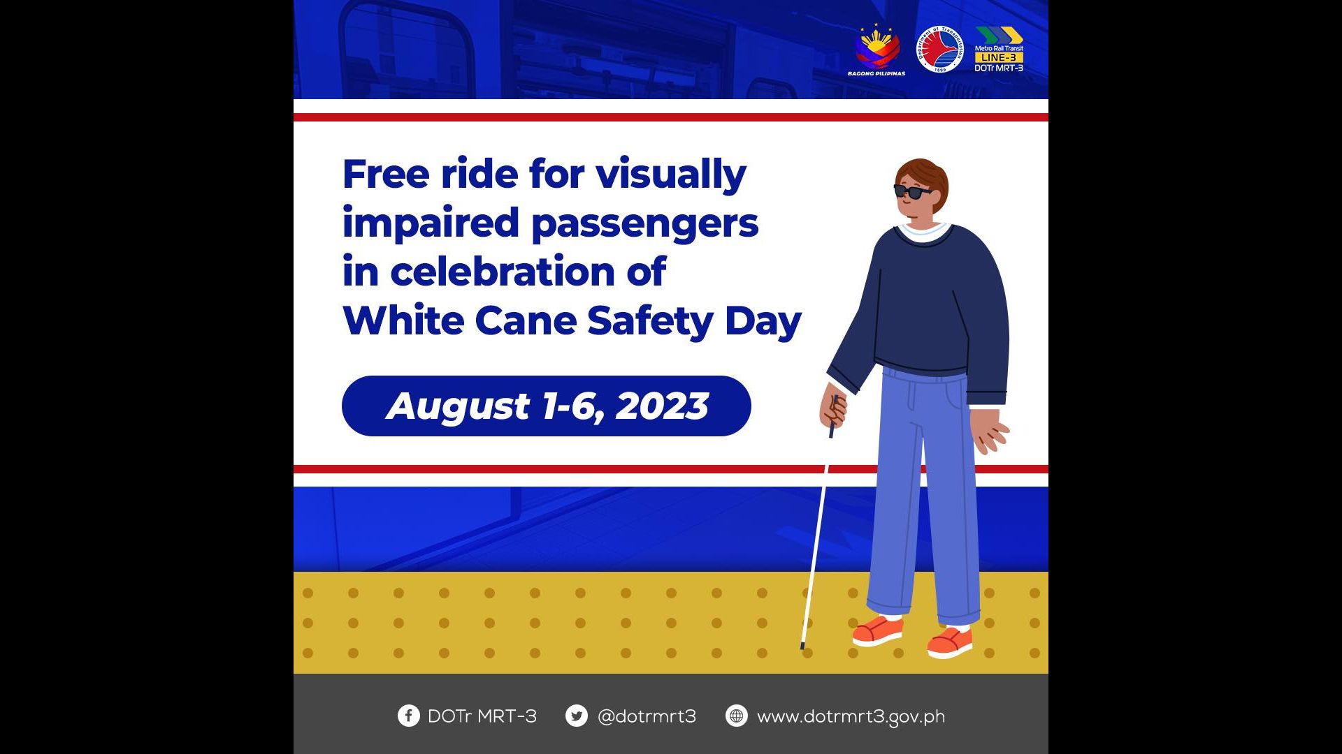 MRT-3 magbibigay ng Libreng Sakay sa mga visually impaired na pasahero simula Aug. 1 hanggang Aug. 6