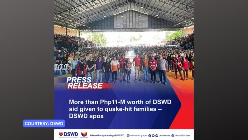 P11M  na halaga ng tulong naipamahagi na ng DSWD sa mga naapektuhan ng lindol sa Mindanao