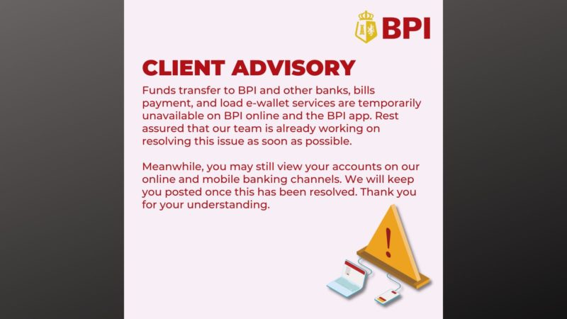 Online Banking at App ng BPI pansamantalang hindi nagamit ng mga kliyente nito