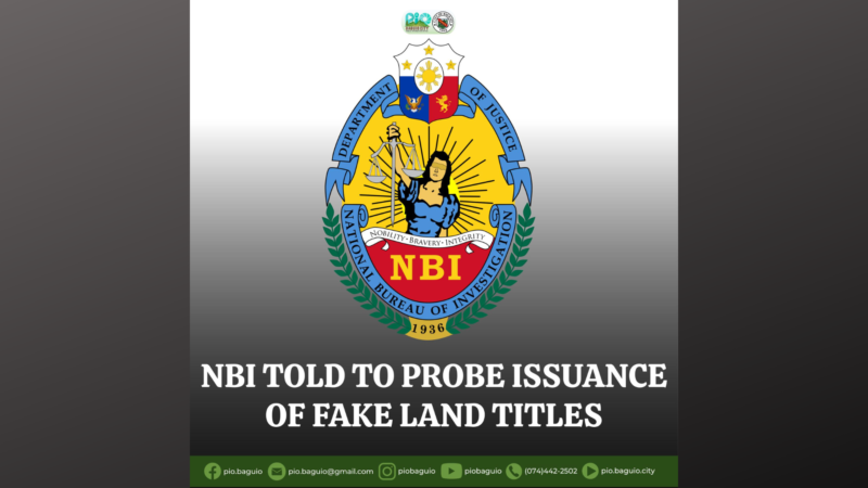 Pag-iisyu ng pekeng land titles sa Baguio City pinaiimbestigahan sa NBI
