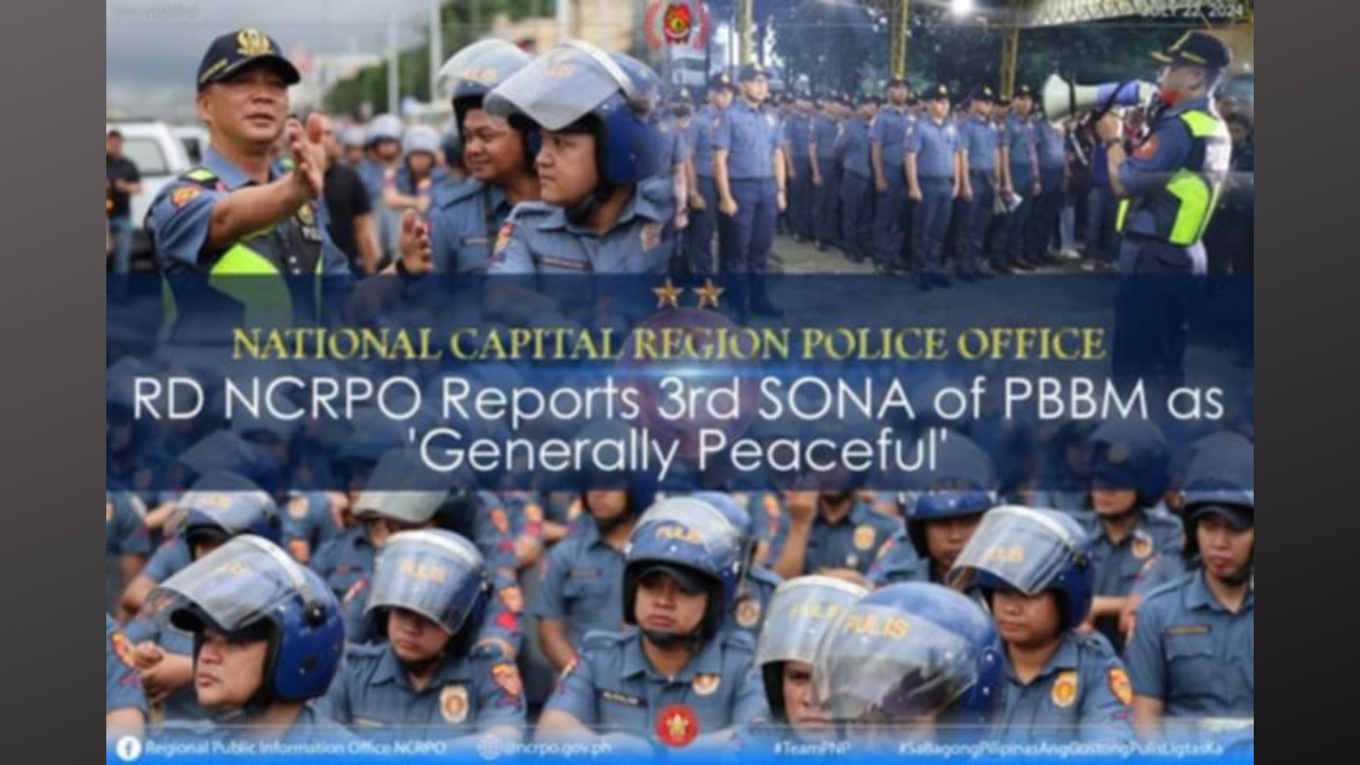 Ikatlong SONA ni Pang. Marcos ‘Generally Peaceful’ ayon sa NCRPO