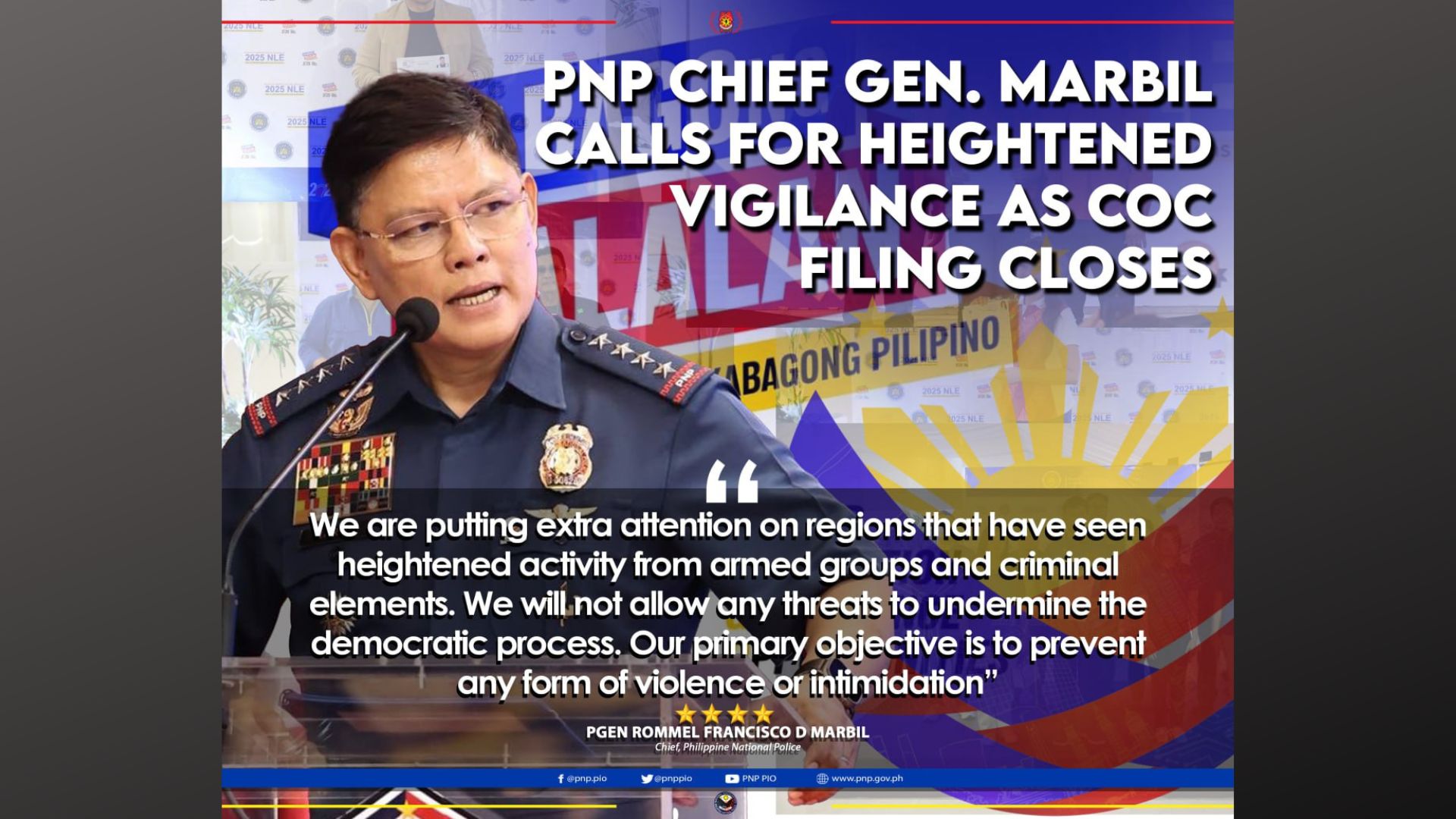 PNP Chief Marbil iniutos ang mas mahigpit na seguridad sa nalalabing 2 araw ng paghahain ng COC