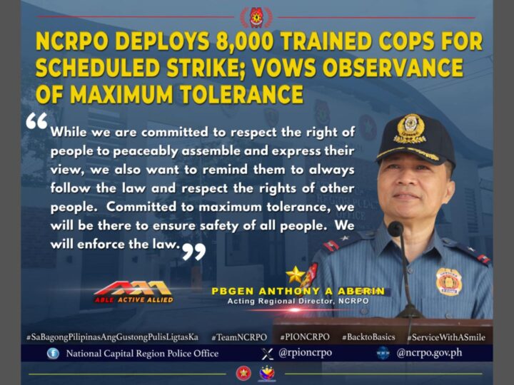 Higit 8,000 trained cops ipinakalat ng NCRPO vs transport strike; maximum tolerance ipinapatupad