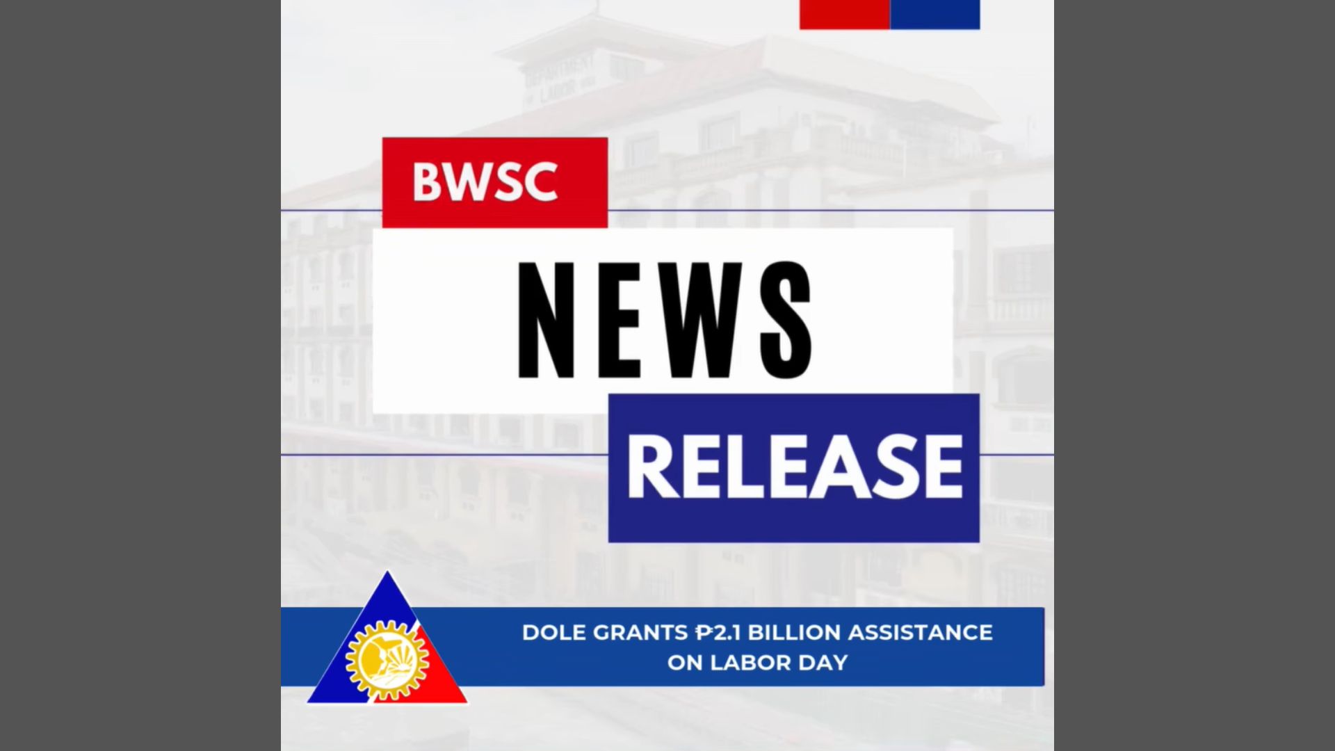 DOLE mamamahagi ng P2.1B na halaga ng tulong sa mga manggagawa sa Labor Day