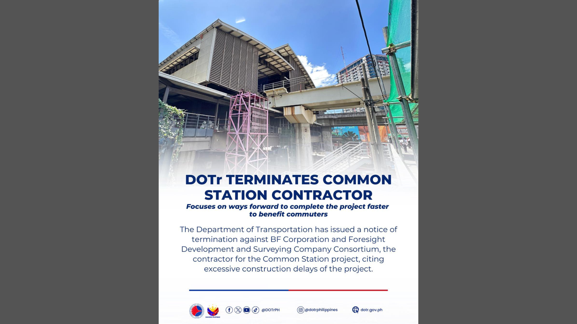 Kumpanyang BF Corporation inalis ng DOTr bilang contract ng Common Station Project