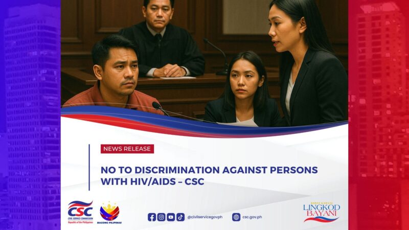 Mga empleyado ng gobyerno na masasangkot sa discrimination sa mga taong may HIV maaaring makasuhan ng administratibo – CSC