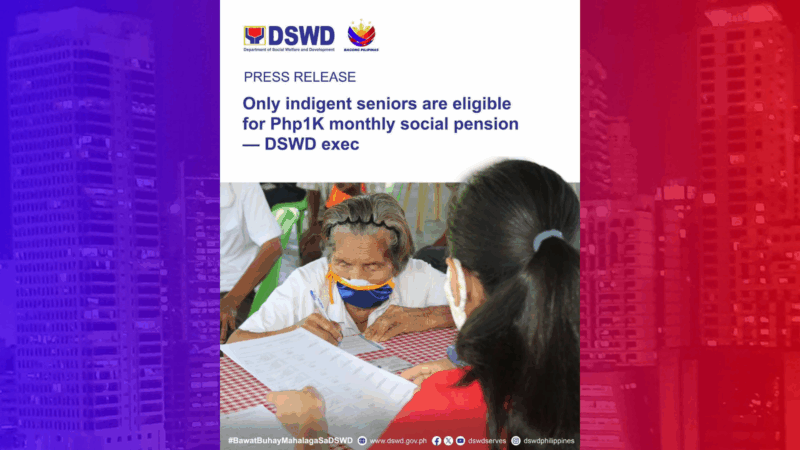 P1,000 na social pension para lamang sa mga indigent na senior citizen ayon sa DSWD