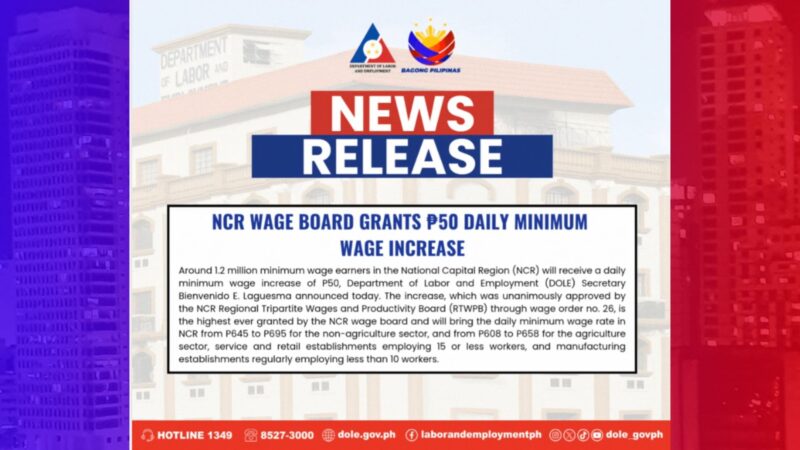 BREAKING: Dagdag na P50 sa minimum wage sa NCR aprubado na ayon sa DOLE