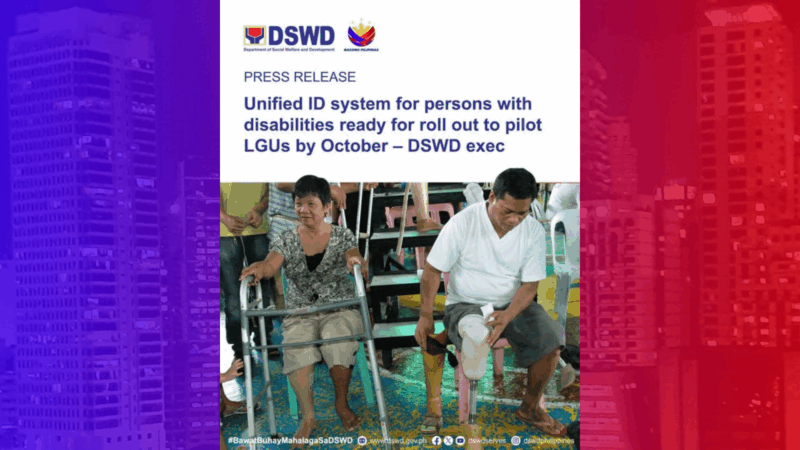 Paggamit ng Unified ID System para sa PWDs sisimulan na sa ilang piling lugar sa bansa sa Oktubre