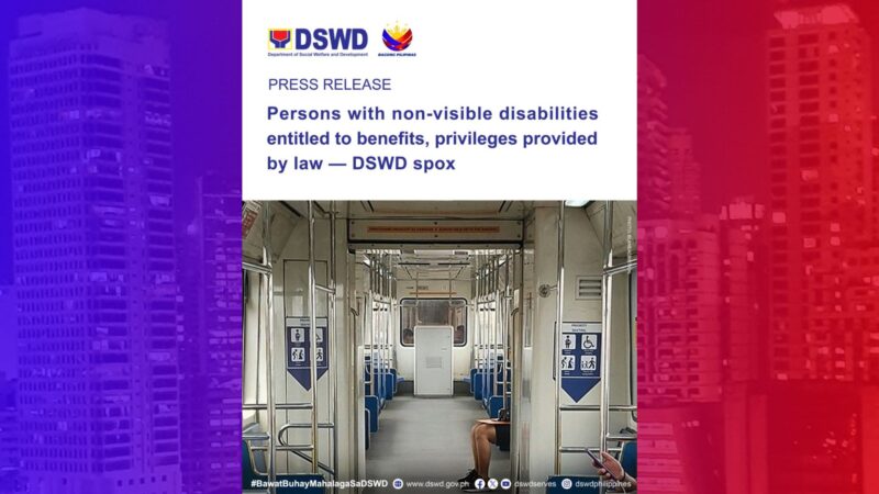 DSWD nanawagan sa publiko na igalang ang karapatan ng mga PWD – visible man o hindi ang kanilang kapansanan