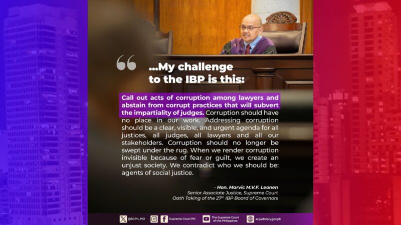 Justice Marvic Leonen pinaaaksyunan sa IBP ang korapsyong kinasasangkutan ng mga abogado