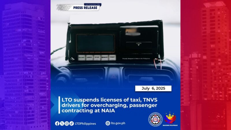 Lisensya ng mga driver ng taxi at TNVs na naniningil ng sobra sa NAIA, sinuspinde ng LTO