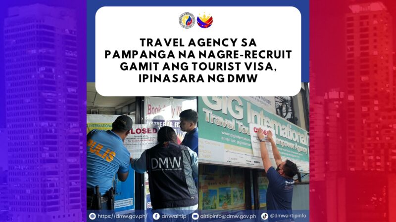 Travel Agency sa Pampanga sangkot sa illegal recruitment, ipinasara