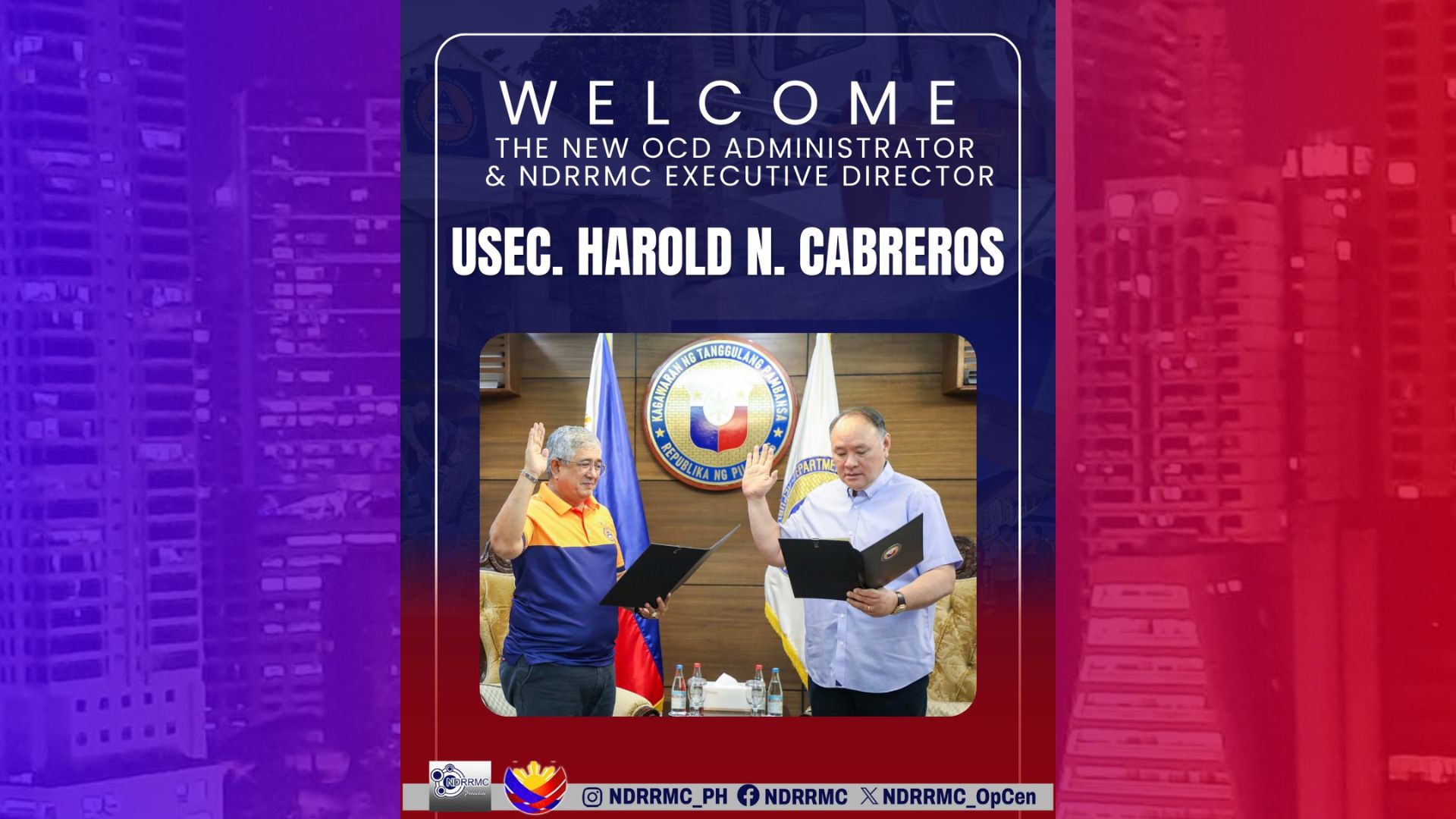 Harold Cabreros nanumpa sa pwesto bilang bagong OCD administrator at NDRRMC Executive Director