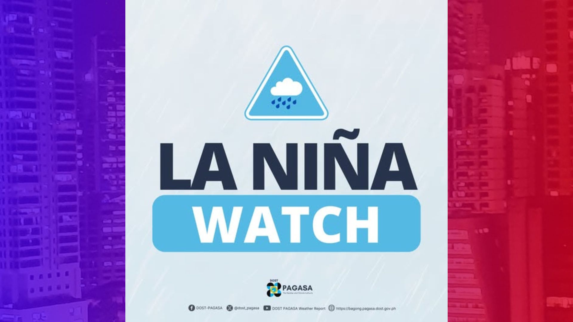 PAGASA naglabas ng La Niña Watch; short-lived La Niña conditions maaaring maranasan sa mga susunod na buwan