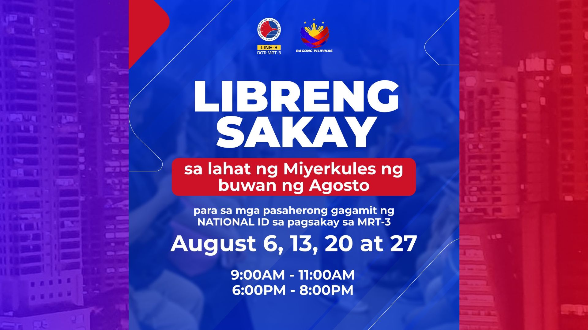 MRT-3 may Libreng Sakay tuwing Miyerkules sa buong Agosto para sa mga pasaherong may National ID