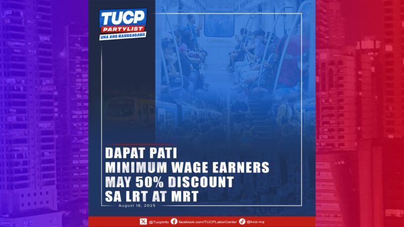 Minimum wage earners dapat bigyan din ng 50 percent discount sa LRT at MRT
