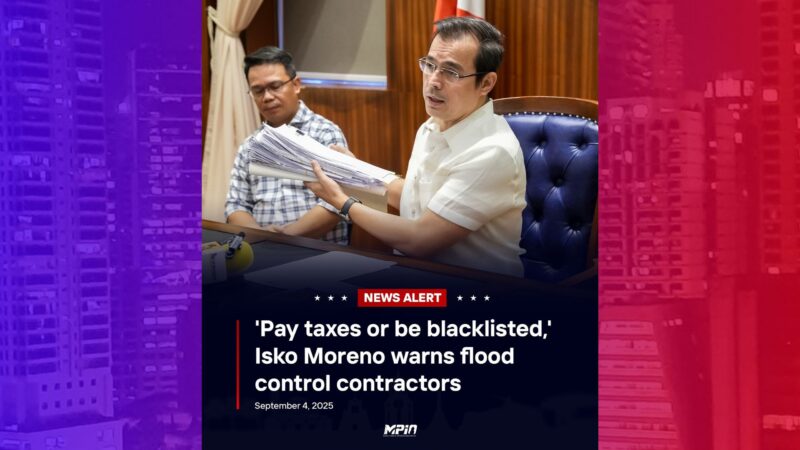 Flood control project contractors may utang na P247M na buwis sa Manila LGU