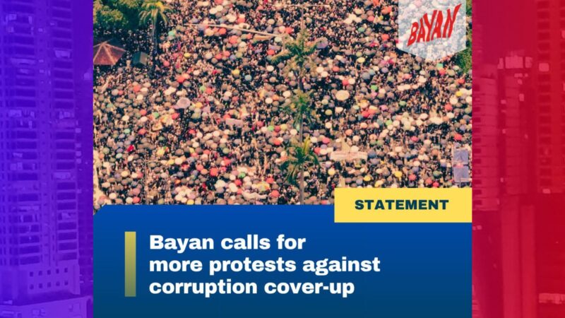 Mas maraming protesta kontra korapsyon, hirit ng grupong BAYAN