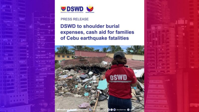 Burial expenses ng mga nasawi sa lindol sa Cebu sasagutin ng DSWD
