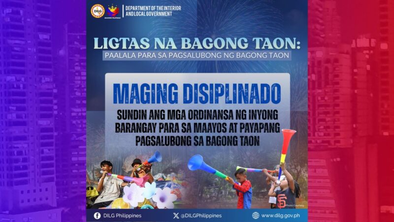 DILG nagpaalala sa ligtas na pagsalubong sa Bagong Taon